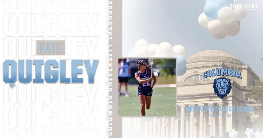 Kate Quigley (24’) has verbally committed to Columbia University in the city of New York to continue her lacrosse and academic career. 